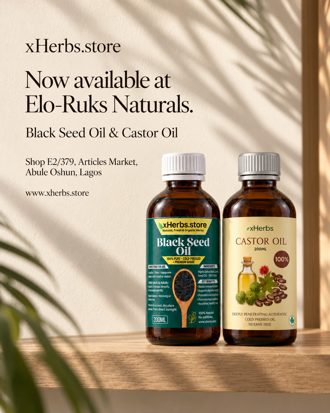 xHerbs Black Seed Oil and Castor Oil now available at Elo-Ruks Naturals, Shop E2/379, Articles Market, Abule Oshun, Lagos